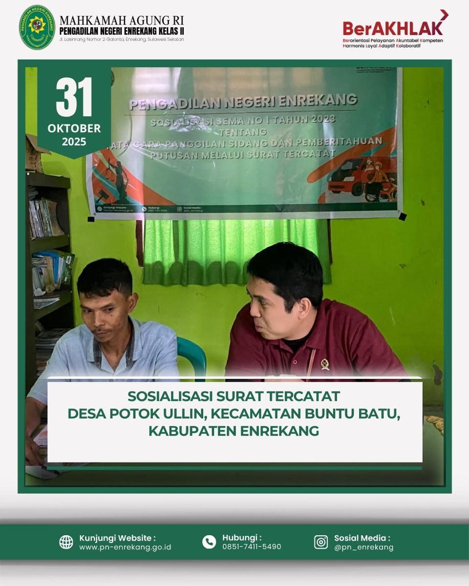 SOSIALISASI SEMA NOMOR 1 TAHUN 2023 TATA CARA PANGGILAN SIDANG DAN PEMBERITAHUAN PUTUSAN MELALUI SURAT TERCATAT BERSAMA PERANGKAT DESA POTOK ULLIN DAN PT POS KCP CAKKE KAB ENREKANG