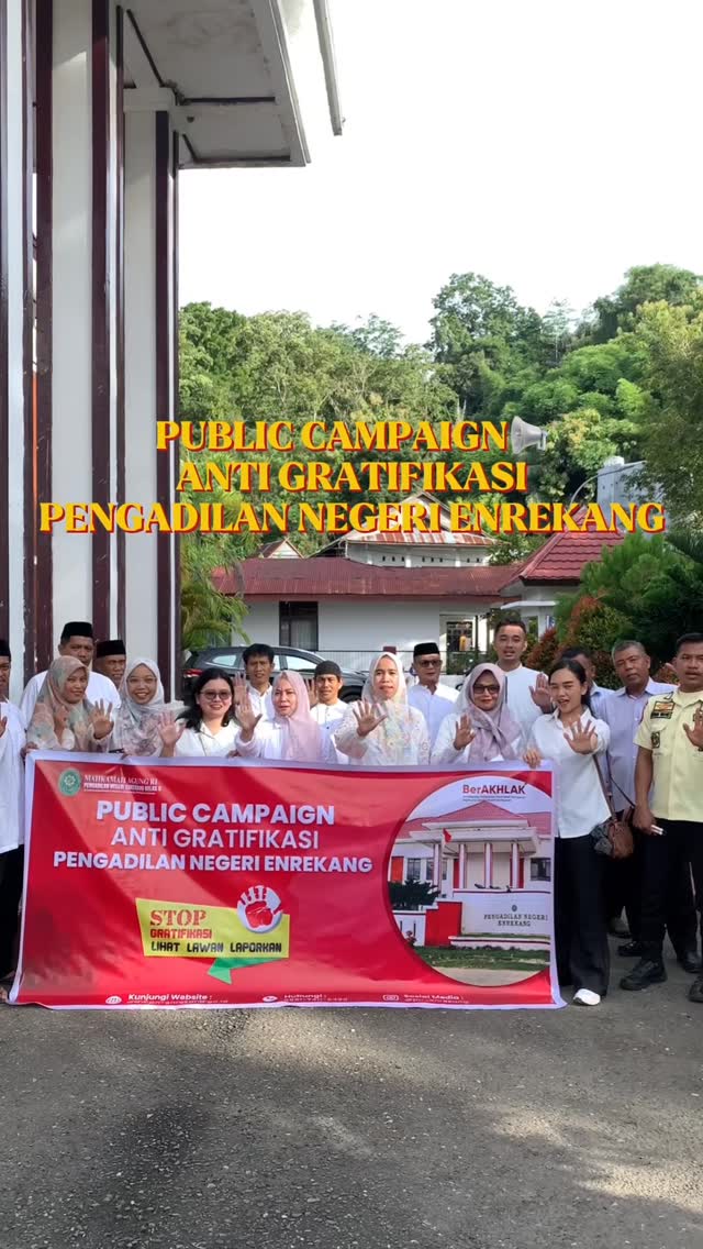 PUBLIC CAMPAIGN ANTI GRATIFIKASI PN ENREKANG