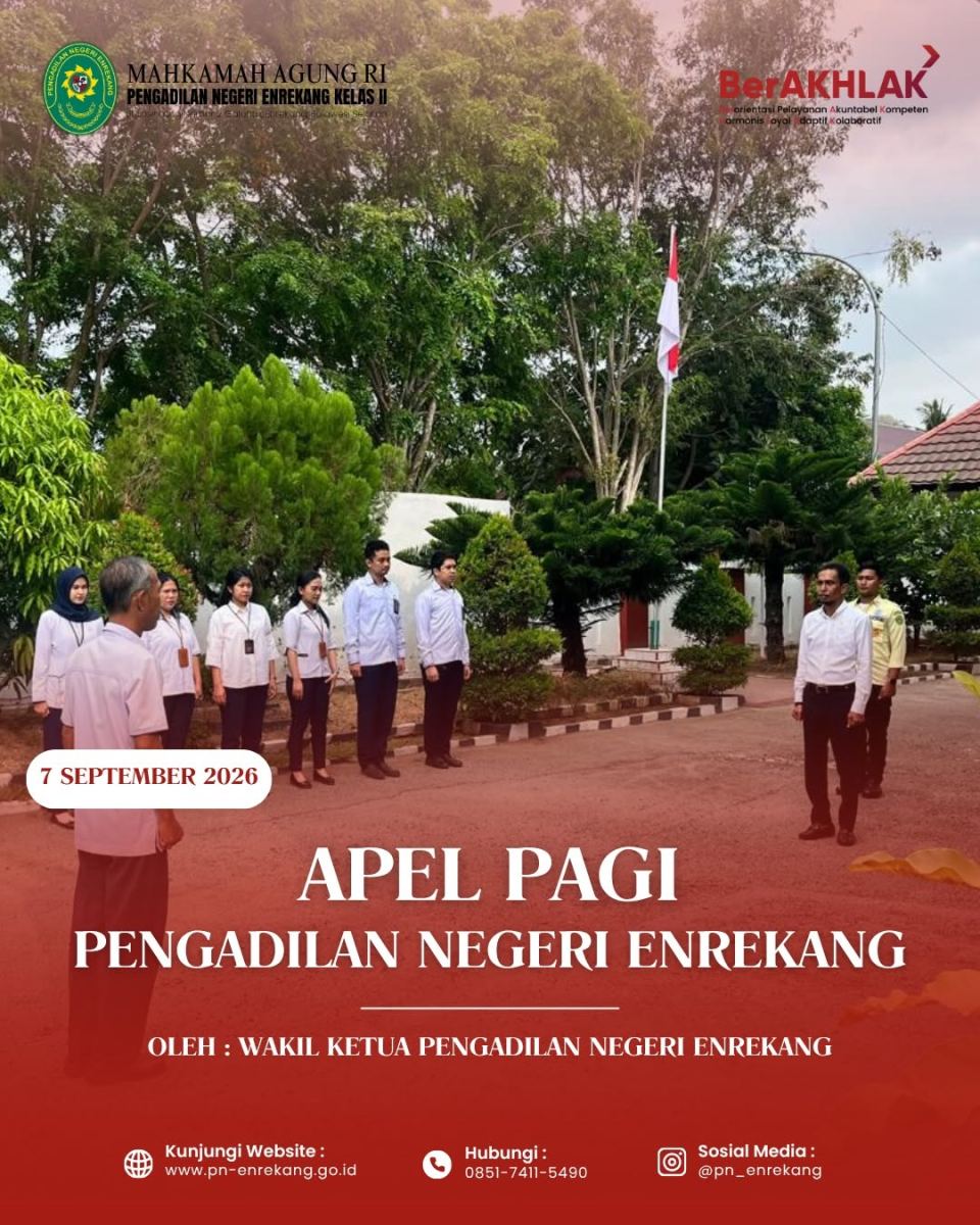 PELAKSANAAN APEL PAGI PADA PENGADILAN NEGERI ENREKANG