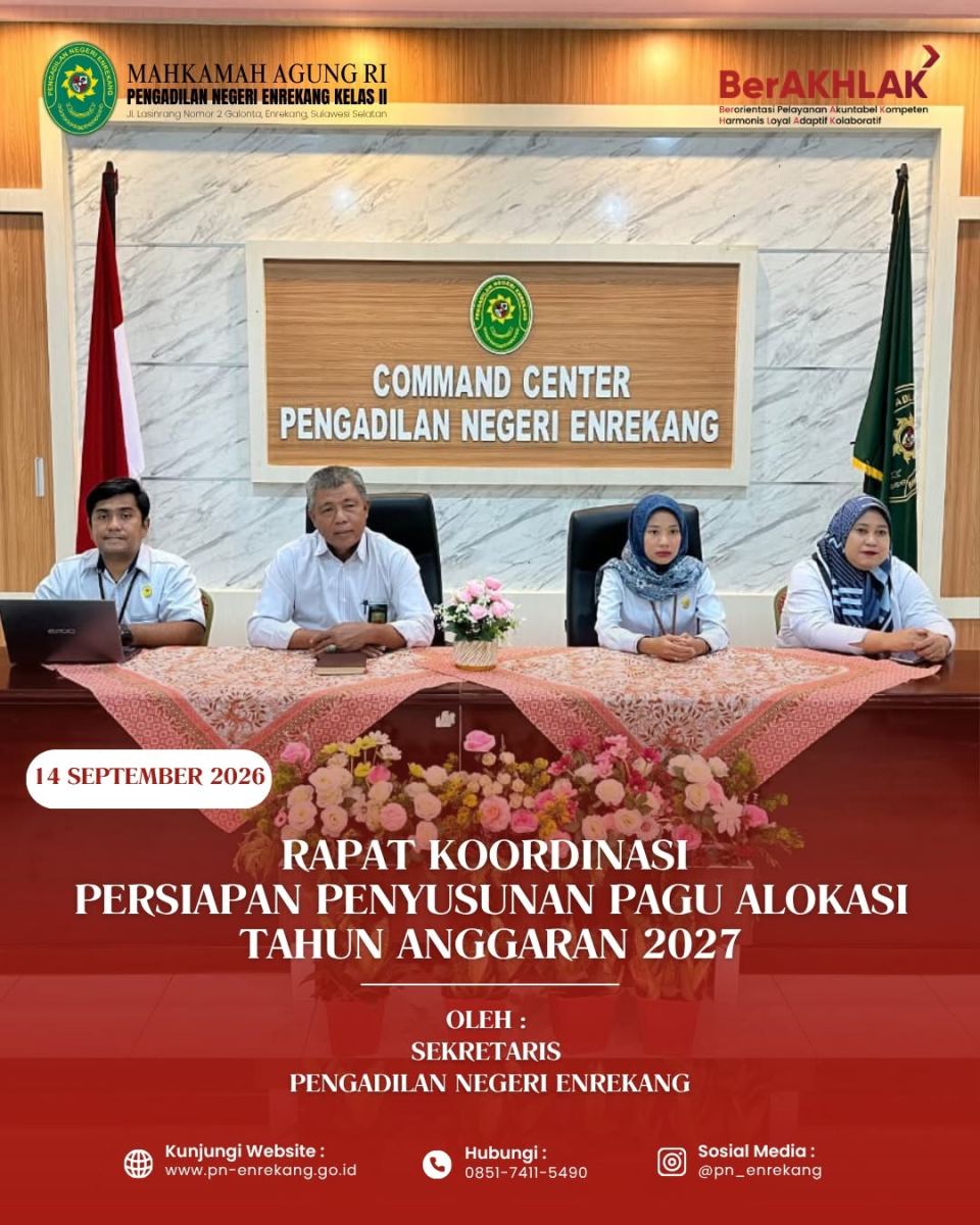 ENREKANG – Senin, 14 September 2026, bertempat di Ruang Command Center Pengadilan Negeri Enrekang, Bapak MUH....
